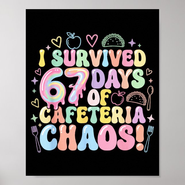 Póster I Survived 67 Days Of Cafeteria Chaos Lunch Lady M (Frente)