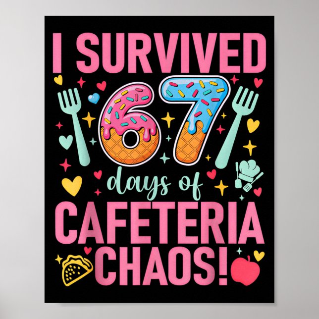 Póster I Survived 67 Days Of Cafeteria Chaos Lunch Lady S (Frente)