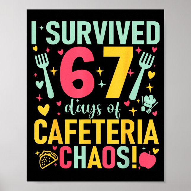 Póster I Survived 67 Days Of Cafeteria Chaos Lunch Lady S (Frente)