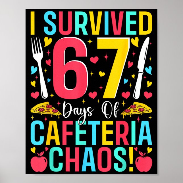 Póster I Survived 67 Days Of Cafeteria Chaos Lunch Lady S (Frente)