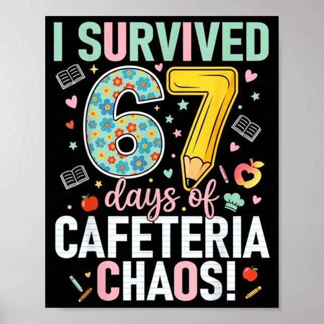 Póster I Survived 67 Days Of Cafeteria Chaos Lunch Lady S (Frente)
