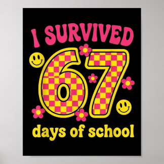 Póster I Survived 67 Days Of School 100 Days Brainrot Six