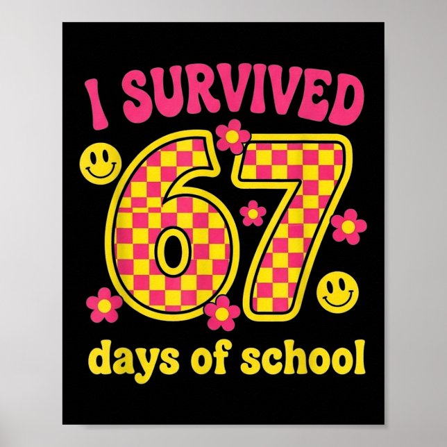 Póster I Survived 67 Days Of School 100 Days Brainrot Six (Frente)
