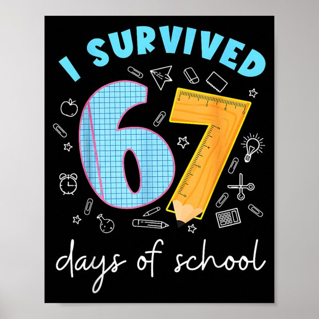 Póster I Survived 67 Days Of School 67 Meme Science Teach (Frente)