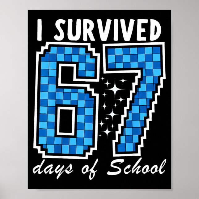 Póster I Survived 67 Days Of School Boys Kids 100 Days Of (Frente)