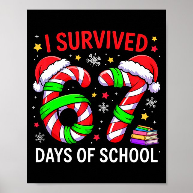 Póster I Survived 67 Days Of School Christmas  (Frente)