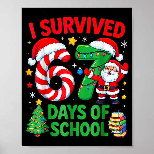 Póster I Survived 67 Days Of School Christmas Candy Cane  (Frente)