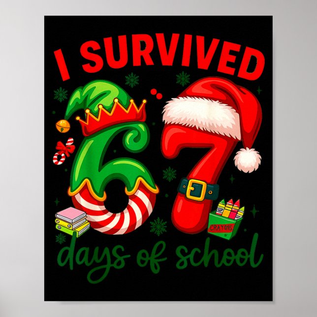 Póster I Survived 67 Days Of School Christmas Candy Cane  (Frente)