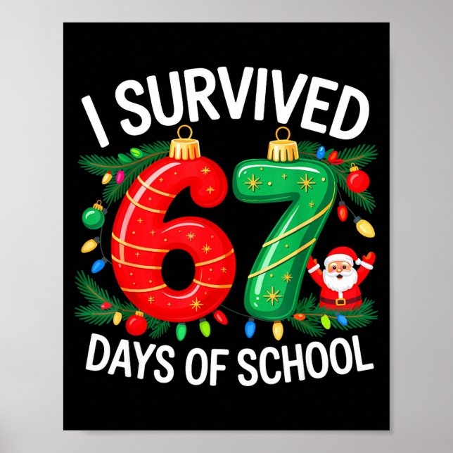 Póster I Survived 67 Days Of School Christmas Candy Cane  (Frente)
