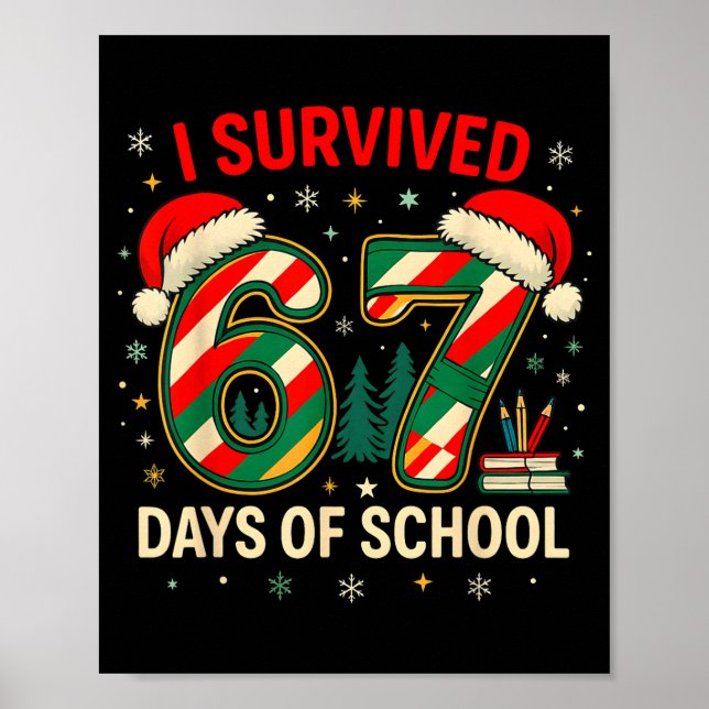 Póster I Survived 67 Days Of School Christmas Teacher  (Frente)