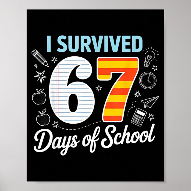 Póster I Survived 67 Days Of School Cl Paper Meme  (Frente)