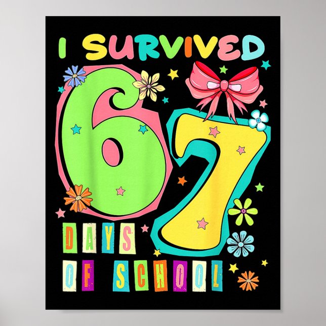 Póster I Survived 67 Days Of School Coquette Bow Teachers (Frente)