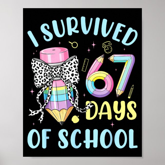 Póster I Survived 67 Days Of School Cute Pastel Pencil Bo (Frente)