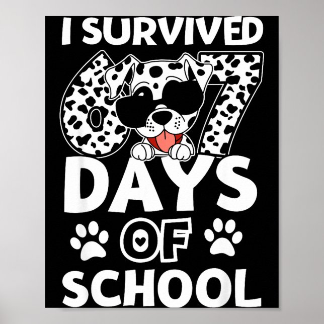 Póster I Survived 67 Days Of School Dabbing Dalmatian Dog (Frente)