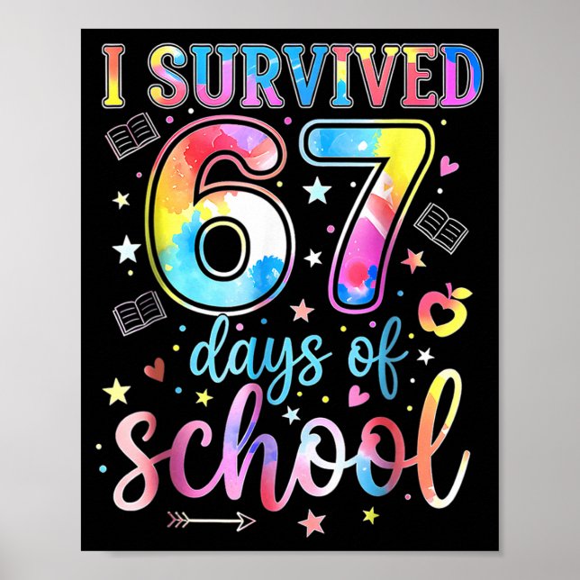 Póster I Survived 67 Days Of School Funny 67 Meme Teacher (Frente)