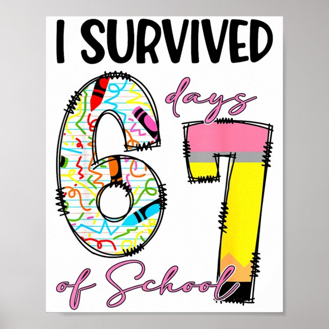 Póster I Survived 67 Days Of School Funny 67 Meme Teacher (Frente)