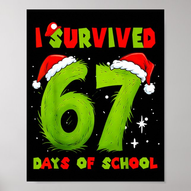 Póster I Survived 67 Days Of School Funny Meme Teacher St (Frente)