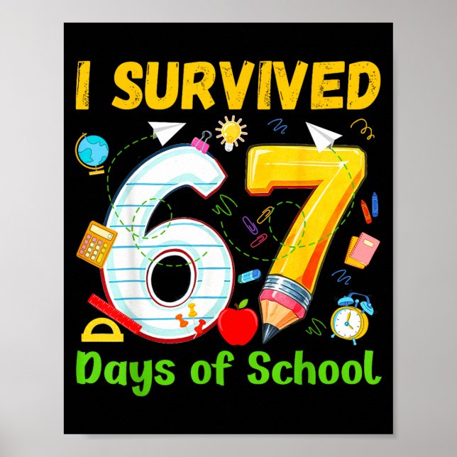 Póster I Survived 67 Days Of School Funny Meme Teacher St (Frente)