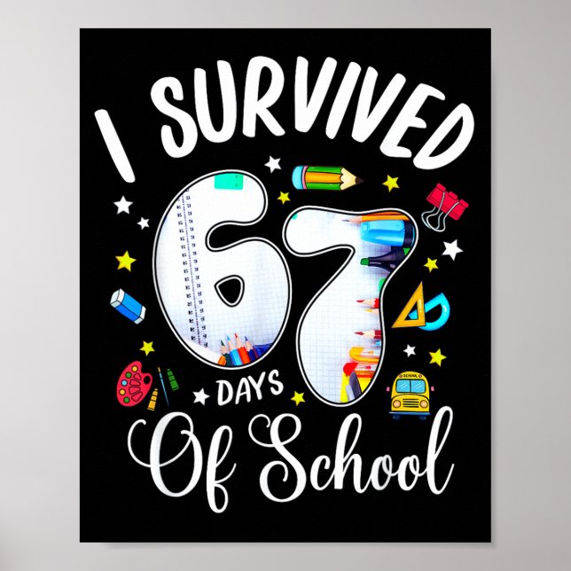 Póster I Survived 67 Days Of School Funny Meme Teacher St (Frente)