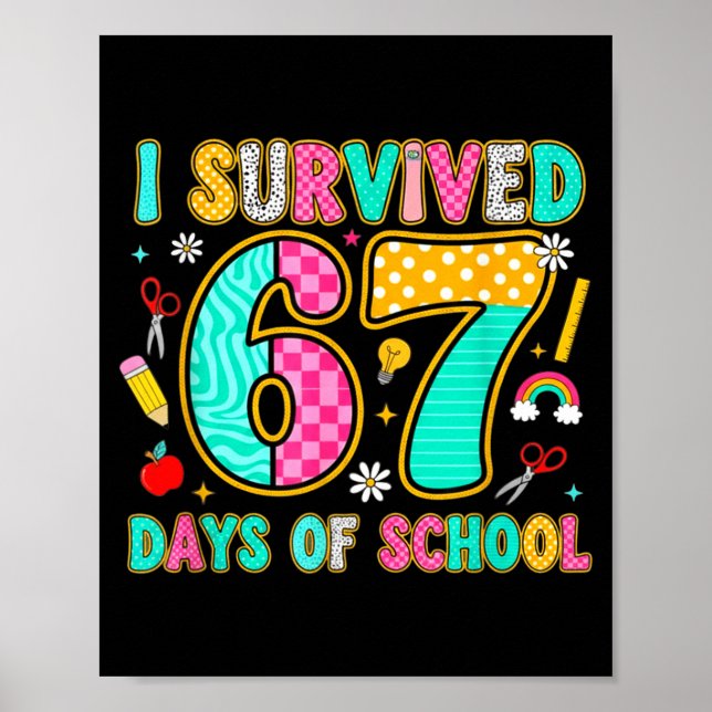 Póster I Survived 67 Days Of School Funny Meme Teacher St (Frente)