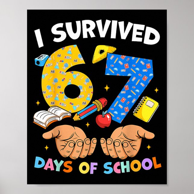 Póster I Survived 67 Days Of School Funny Meme Teacher St (Frente)