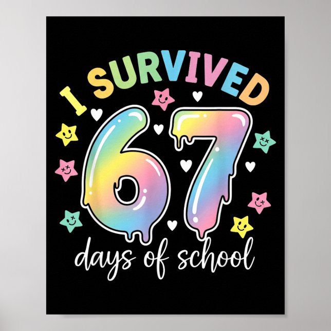 Póster I Survived 67 Days Of School Funny Meme Teacher St (Frente)