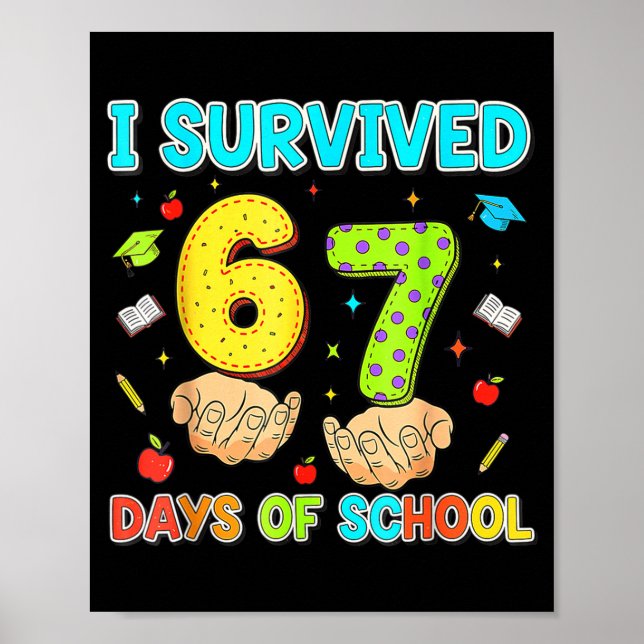 Póster I Survived 67 Days Of School Funny Meme Teacher St (Frente)