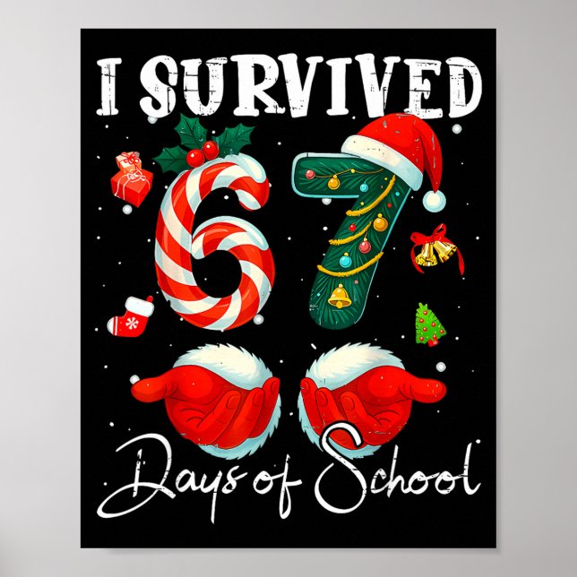 Póster I Survived 67 Days Of School Funny Meme Teacher St (Frente)