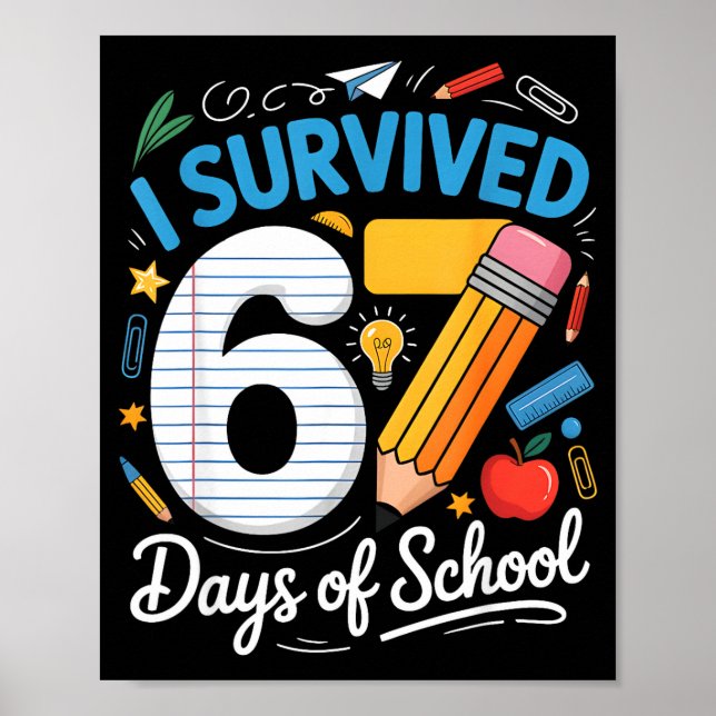 Póster I Survived 67 Days Of School Funny Meme Teacher St (Frente)