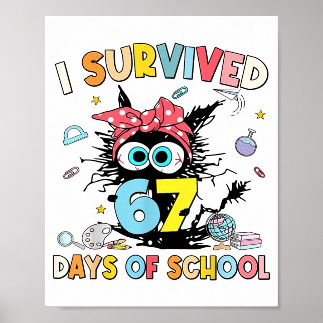 Póster I Survived 67 Days Of School Funny Meme Teacher St (Frente)