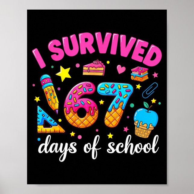 Póster I Survived 67 Days Of School Funny Meme Teacher St (Frente)