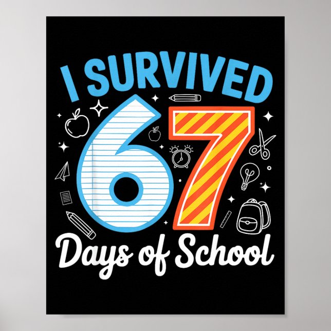 Póster I Survived 67 Days Of School Funny Meme Teacher St (Frente)