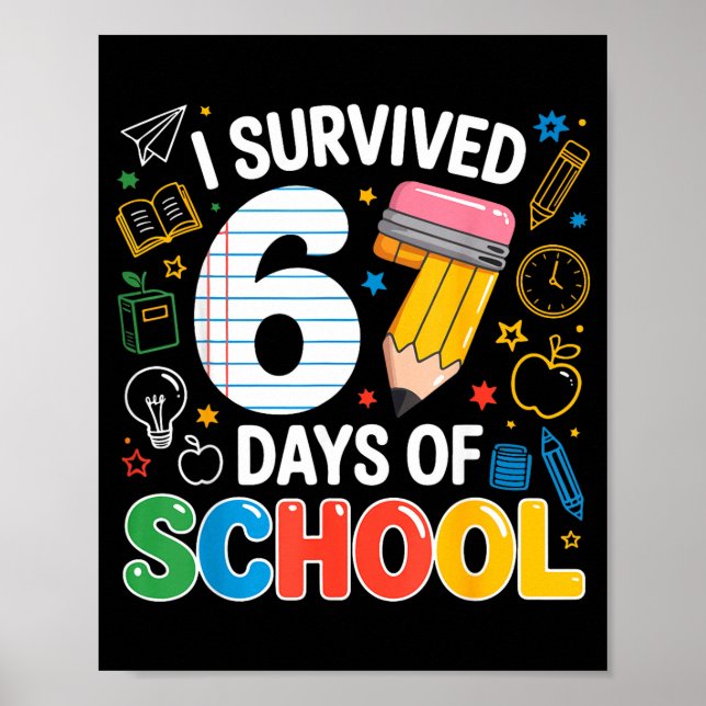 Póster I Survived 67 Days Of School Funny Meme Teacher St (Frente)