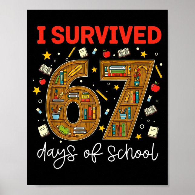 Póster I Survived 67 Days Of School Funny Meme Teacher St (Frente)