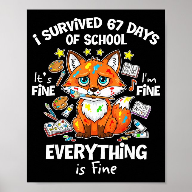 Póster I Survived 67 Days Of School Funny Six Seven Meme  (Frente)