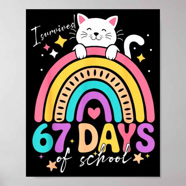Póster I Survived 67 Days Of School Kids Kitten Cat Cool  (Frente)