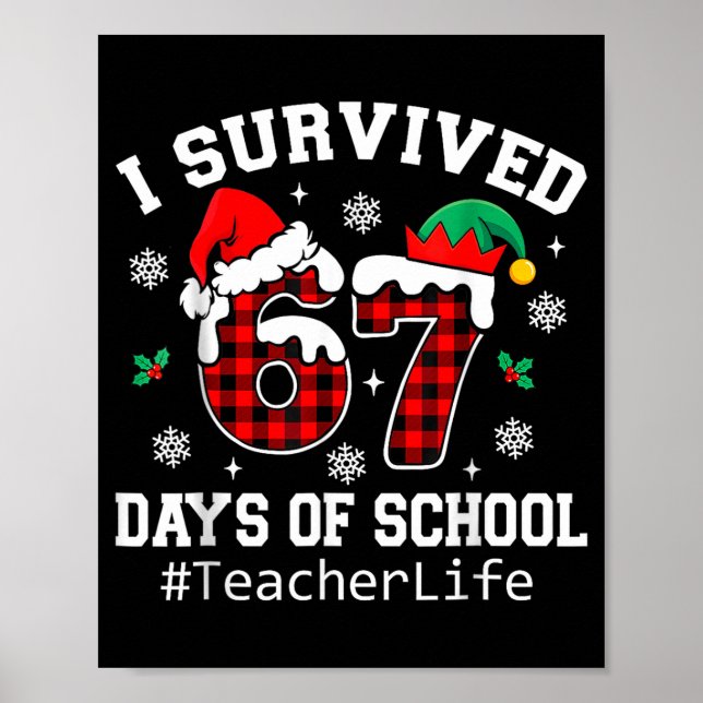 Póster I Survived 67 Days Of School Red Buffalo Plaid Tea (Frente)