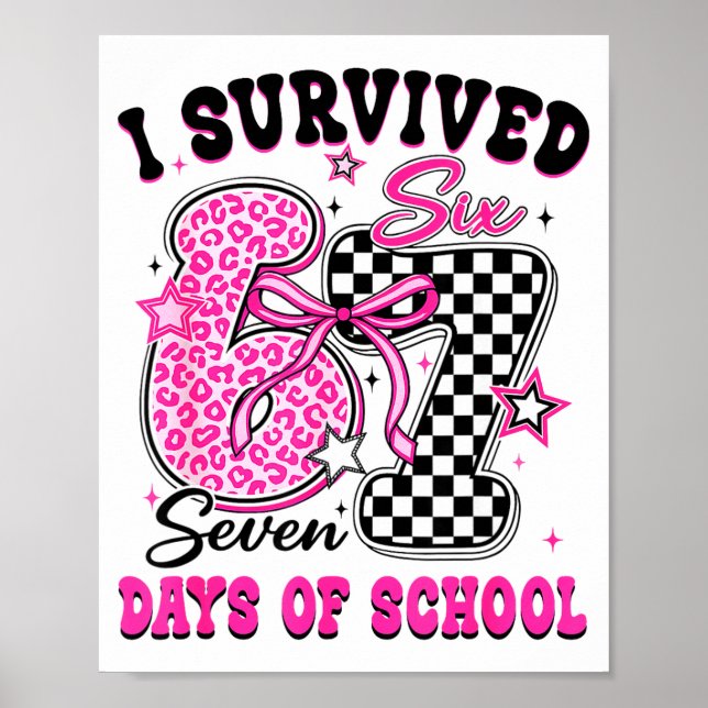 Póster I Survived 67 Days Of School Six Seven Teachers St (Frente)