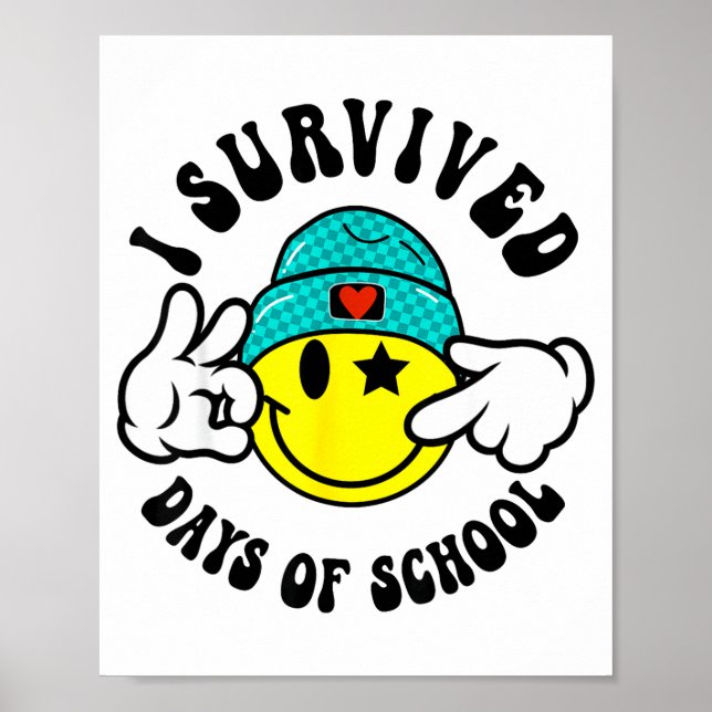 Póster I Survived 67 Days Of School Teachers Students Six (Frente)