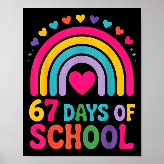 Póster I Survived 67 Days Of School Tie Die Rainbow Lover (Frente)