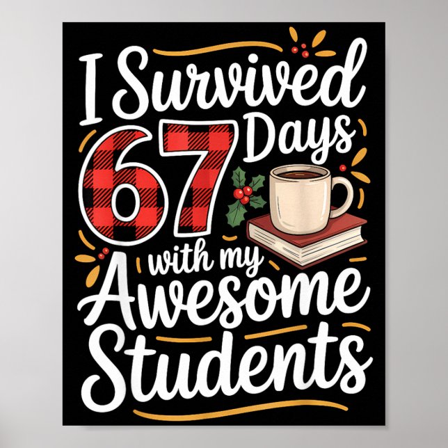 Póster I Survived 67 Days With My Awesome Student Teacher (Frente)