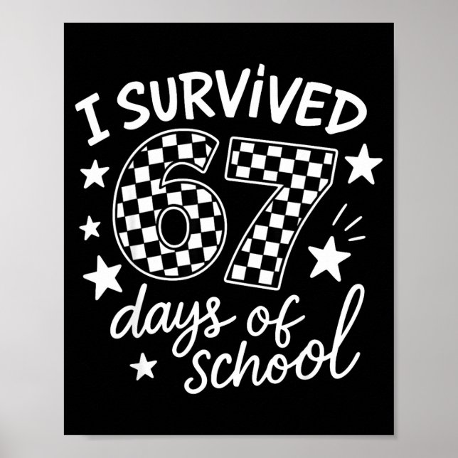 Póster I Survived 67 Six Seven Days Of School Checkered B (Frente)