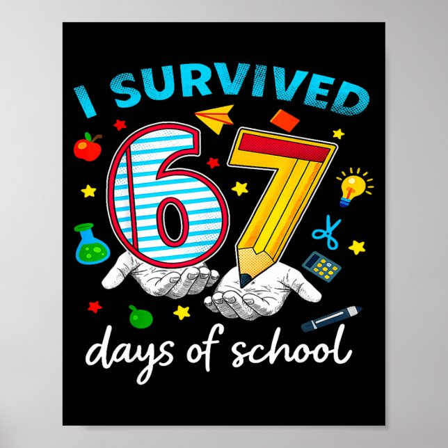 Póster I Survived 67th Day Of School Six Seven Kids  (Frente)