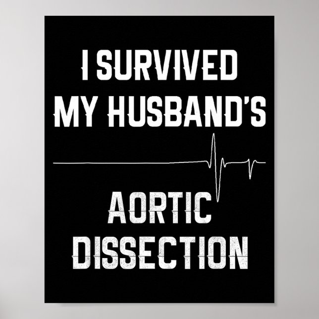 Póster I Survived My Husbands Aortic Dissection  (Frente)