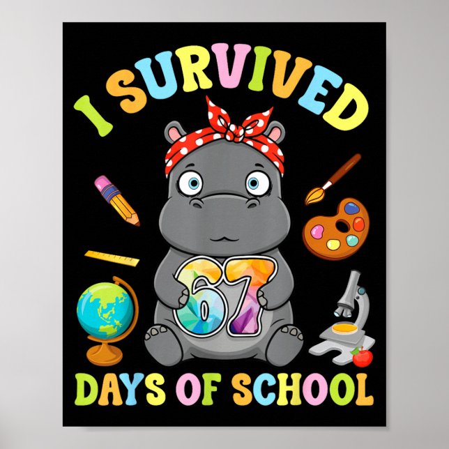 Póster I Survived Six Seven Days Of School Cute Hip Stude (Frente)