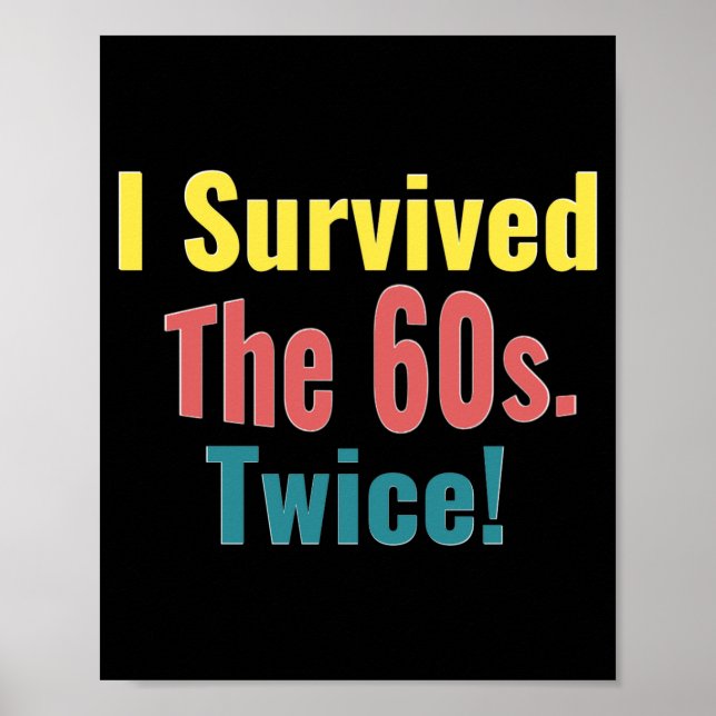 Póster I Survived The Sixties Twice Birthday  (Frente)
