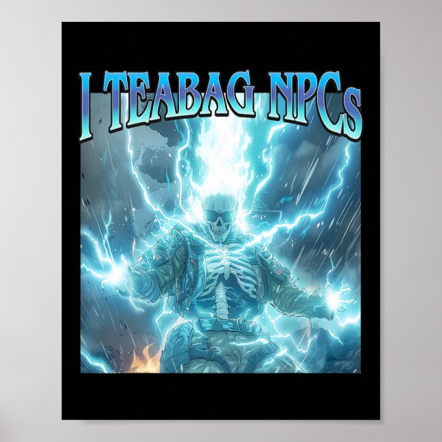 Póster I Teabag Npcs - Funny Gaming Hard Skeleton Gamer M (Frente)