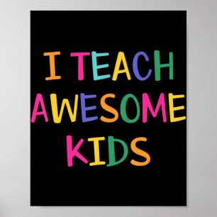 Póster I Teach Awesome Kids Autism Teacher