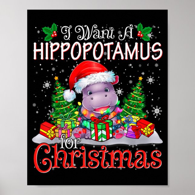 Póster I Want A Hiptamus Christmas Xmas Hip Lover Boy Gir (Frente)