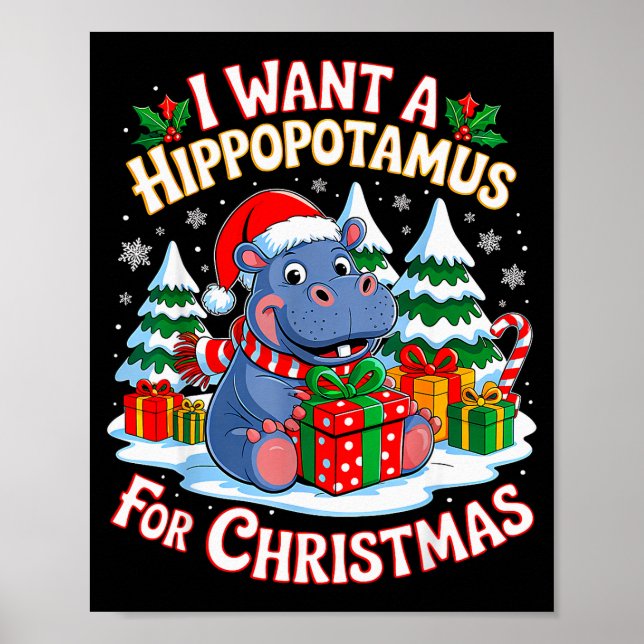 Póster I Want A Hiptamus For Christmas Xmas Hip For Kid W (Frente)